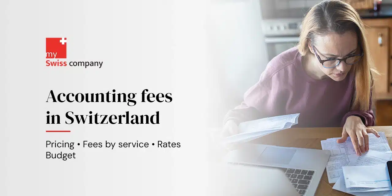 Accounting fees in Switzerland Accounting fees in Switzerland