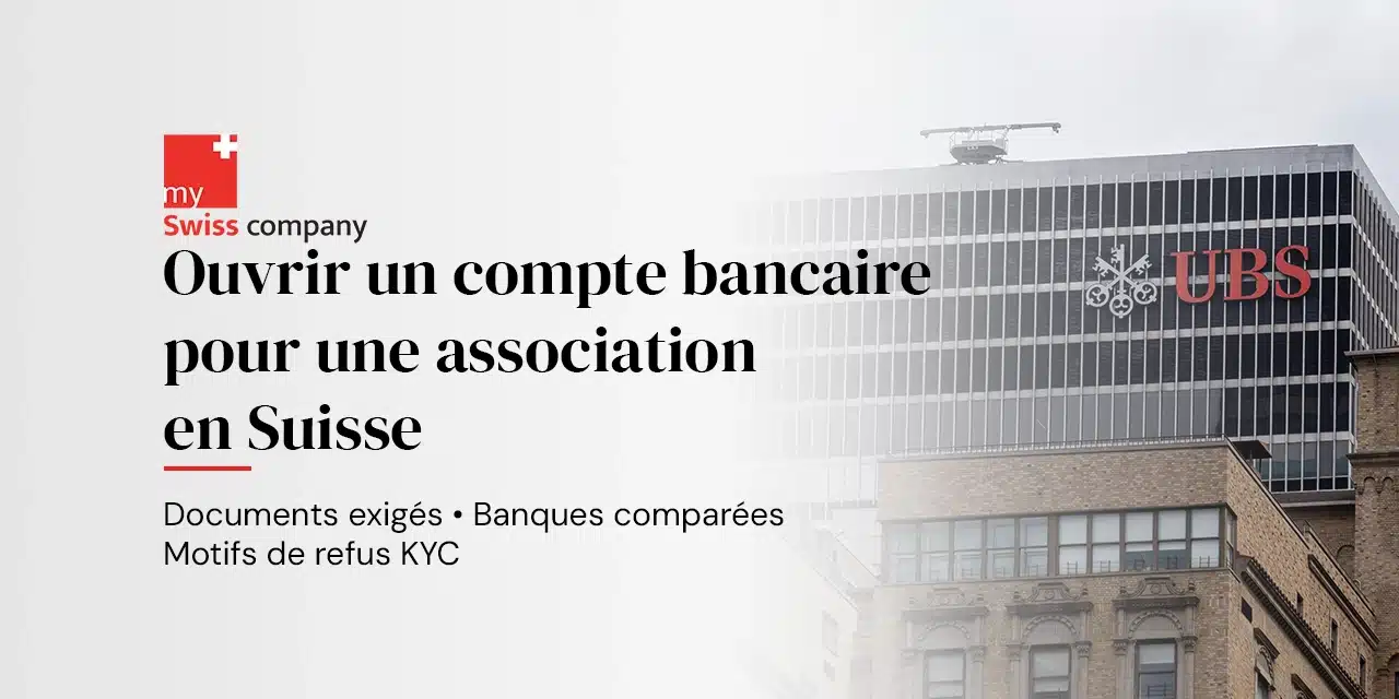 Compte bancaire d’association en Suisse Compte bancaire d'association en Suisse