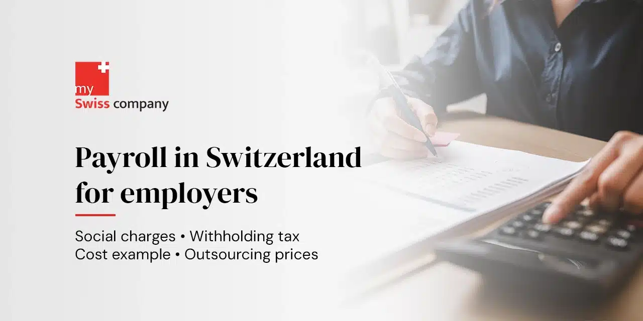 Payroll in Switzerland for employers Payroll in Switzerland for employers