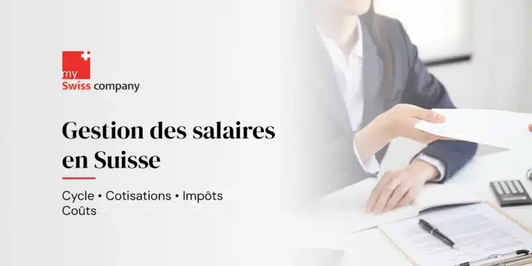 La gestion des salaires en Suisse : guide employeur complet pour PME et sociétés internationales